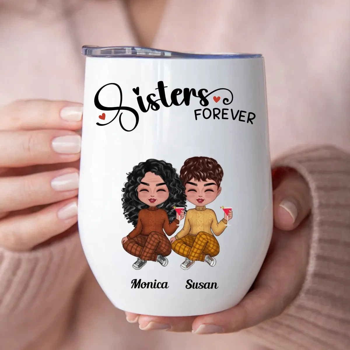 Sisters - Sisters Forever - Personalized Wine Tumbler